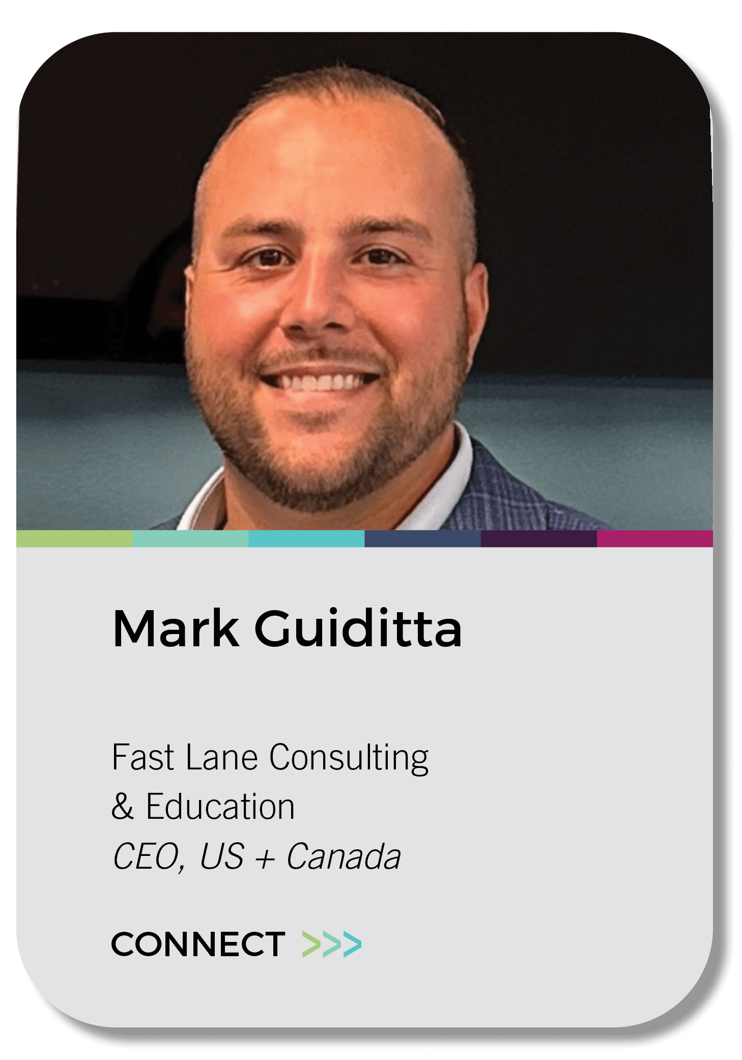 Mark Guiditta  Fast Lane Consulting & Education  CEO, US + Canada